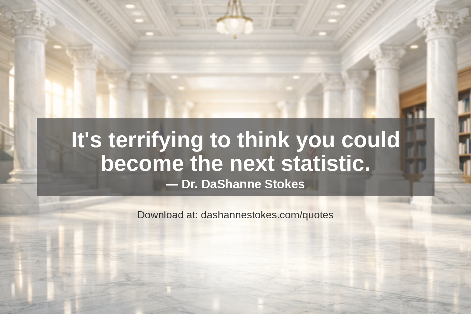 Quote card for q190 by Dr. DaShanne Stokes