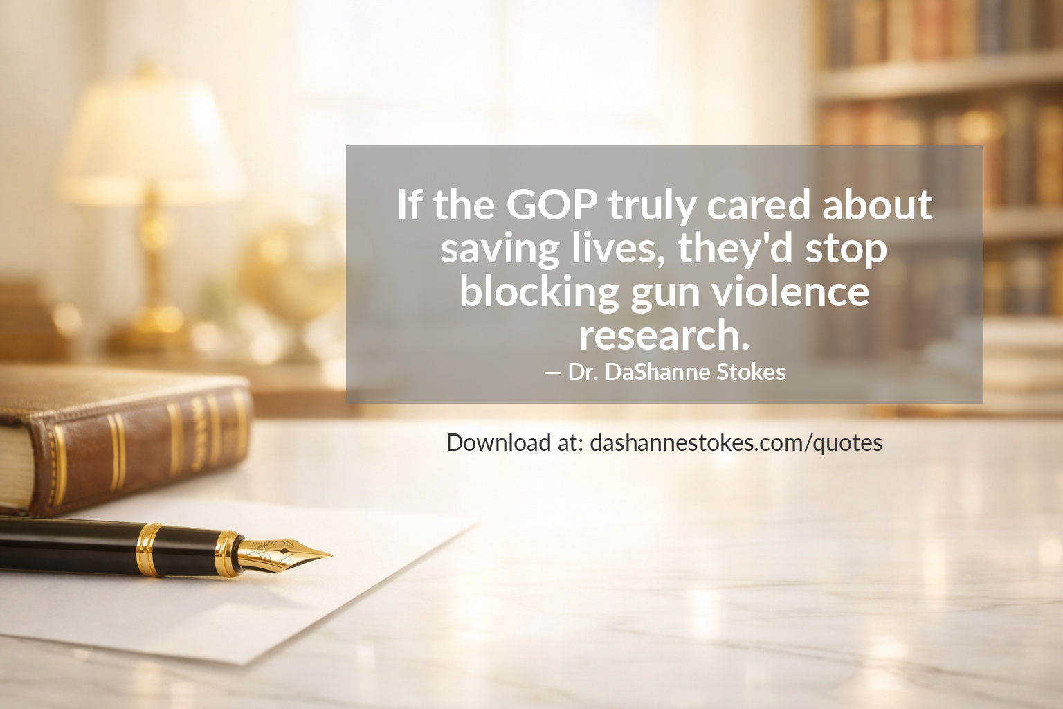 Quote card for q209 by Dr. DaShanne Stokes