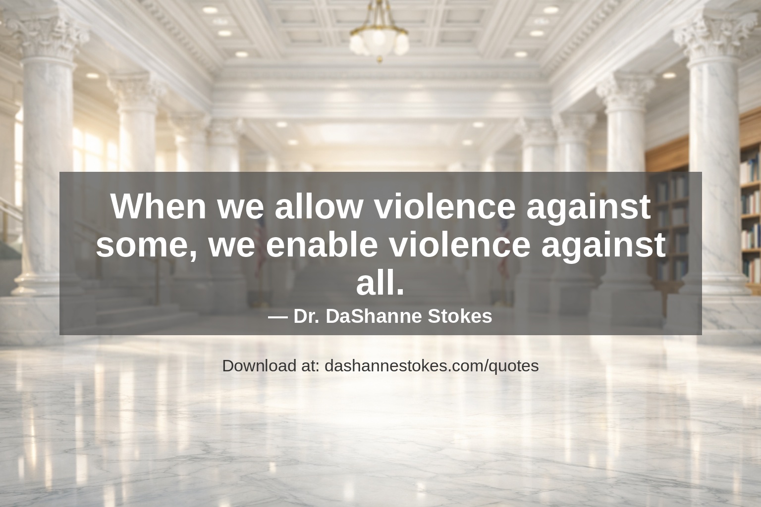 Quote card for q42 by Dr. DaShanne Stokes