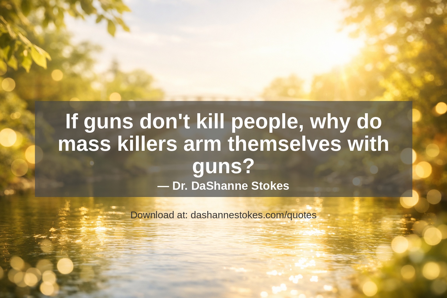 Quote card for q53 by Dr. DaShanne Stokes